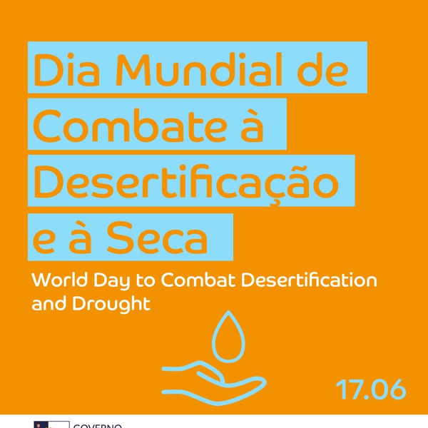 Dia Mundial de Combate à Desertificação e à Seca – 17 de junho