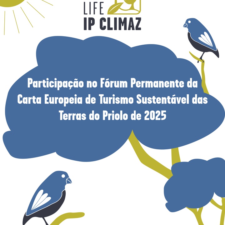 LIFE IP CLIMAZ participa no Fórum Permanente da Carta Europeia de Turismo Sustentável das Terras do Priolo de 2025