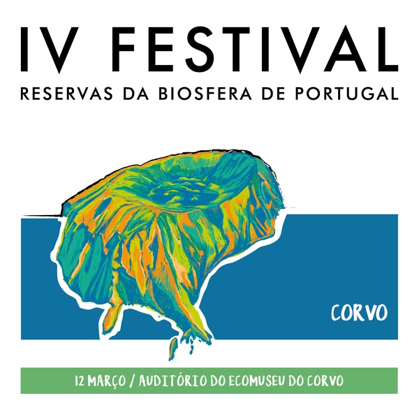 IV Festival das Reservas da Biosfera de Portugal – RB do Corvo