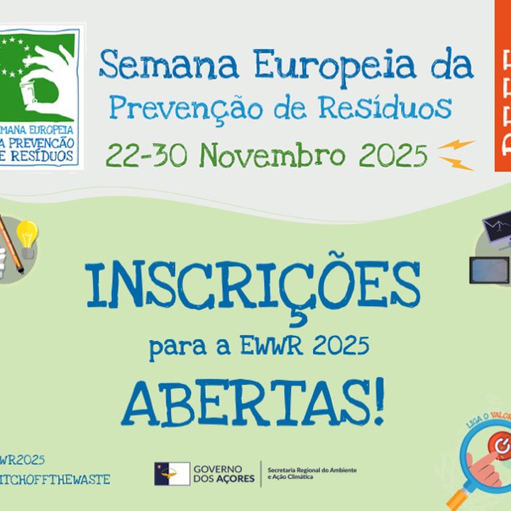 17.ª Semana Europeia da Prevenção de Resíduos e 16.ª Semana dos Resíduos dos Açores – Inscrições abertas!
