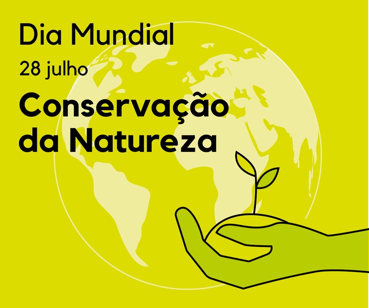 Hoje celebramos o Dia Mundial da Conservação da Natureza!