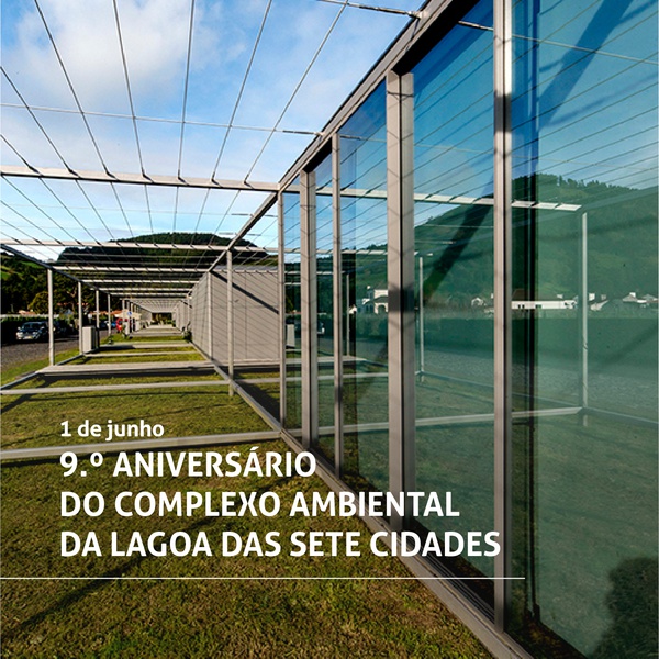 Congratulations to the Lagoa das Sete Cidades Environmental Complex!