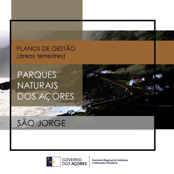 Sessão Pública do Plano de Gestão das Áreas Terrestres do Parque Natural de São Jorge