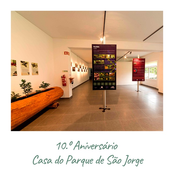 Congratulations to the São Jorge Park's House for its 10ᵗʰ birthday!