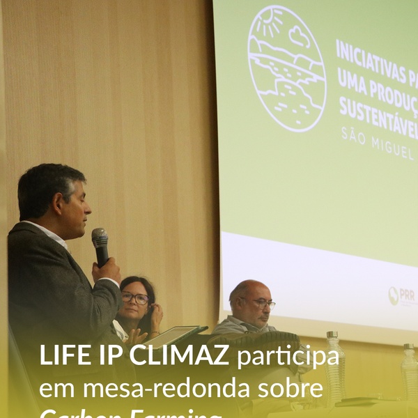 LIFE IP CLIMAZ participa em mesa-redonda sobre Carbon Farming