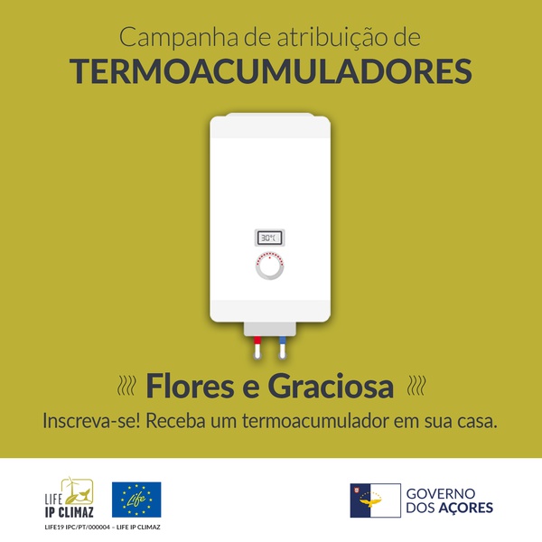 Inscrições para a campanha de atribuição de termoacumuladores elétricos nas ilhas Flores e Graciosa