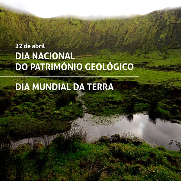 Dia Nacional do Património Geológico | Dia Mundial da Terra