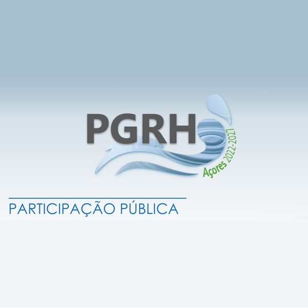Avaliação Ambiental Estratégica do Plano de Gestão da Região Hidrográfica Açores 2022-2027