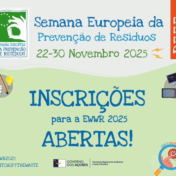 17.ª Semana Europeia da Prevenção de Resíduos e 16.ª Semana dos Resíduos dos Açores – Inscrições abertas!