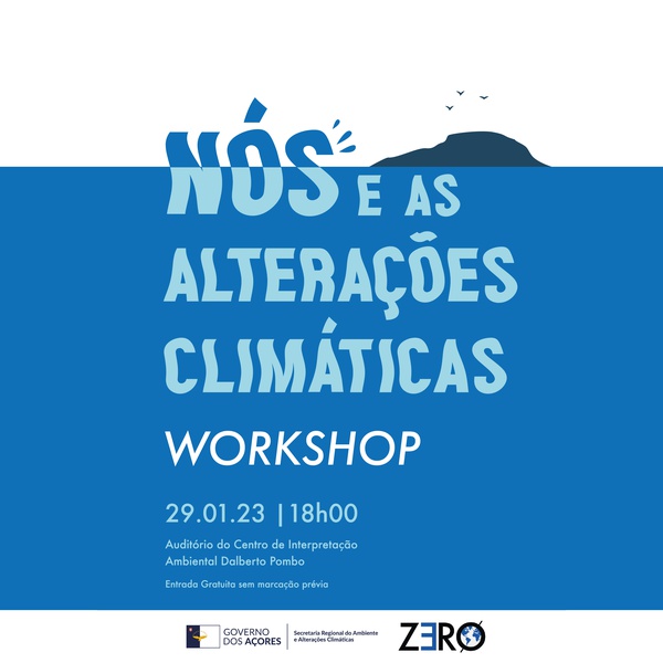 Workshop “Nós e as Alterações Climáticas”