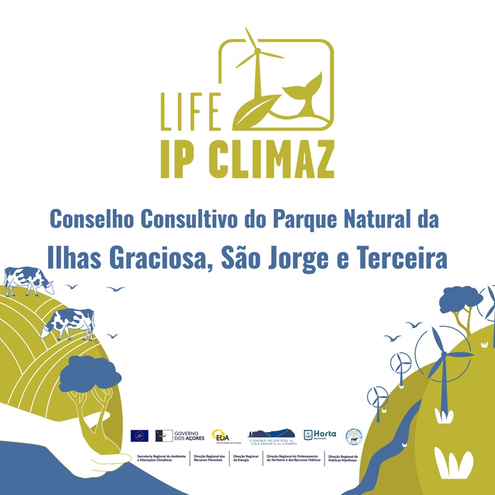 LIFE IP CLIMAZ participa no Conselho Consultivo do Parque Natural das Ilhas da Graciosa, São Jorge e Terceira