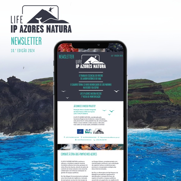 A 10.ª edição da newsletter do LIFE IP AZORES NATURA já está disponível!