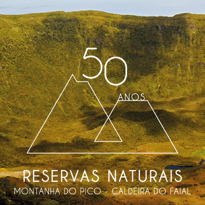 Caldeira do Faial – 50 years of Nature Reserve